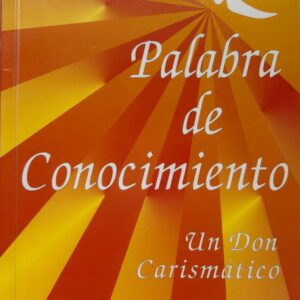 PALABRA DE CONOCIMIENTO – ROBERT DEGRANDIS