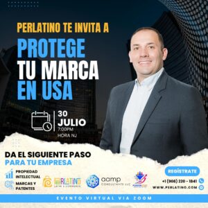PROTEGE TU MARCA EN USA: PROPIEDAD INTELECTUAL, MARCAS Y PATENTES